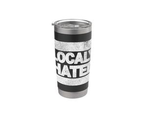 LOCALY HATED Citation Sarcastique Esprit Rebelle Provocateur Gobelet isotherme en acier inoxydable double paroi