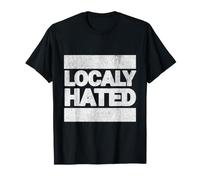 LOCALY Hated Citation Sarcastique Esprit Rebelle Provocateur T-Shirt