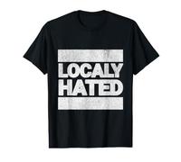 LOCALY Hated Citation Sarcastique Esprit Rebelle Provocateur T-Shirt Graphique avec Valeur