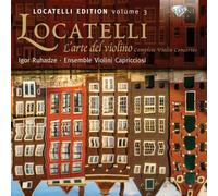 Locatelli: l'Arte Del Violino, Complete Violin Concertos