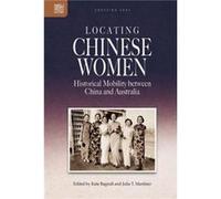 Locating Chinese Women Historical Mobility between China and Australia - Hong Kong University Press - Hong Kong University Press - Livre en Anglais - Hard Hong Kong University PressHong Kong Universit