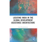 Positionner l'Inde dans l'architecture mondiale de l'aide au développement