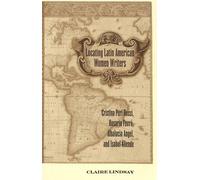 Locating Latin American Women Writers