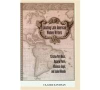 Locating Latin American Women Writers by Claire Lindsay Claire Lindsay (Auteur)