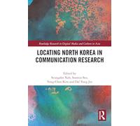 Locating North Korea in Communication Research