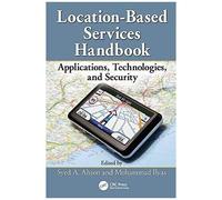 Location-Based Services Handbook