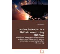 Location Estimation In A 3d Environment Using Rfid Tags - Mutliple Tag Readers With Known Location And Concept Of Trilateration Is Used To Estimate The Physical Location Of An Individual Tag