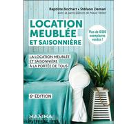 Maximaholland – Location meublée et saisonnière : à la portée de tous – 6e éd.