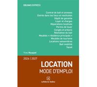Location mode d'emploi 2026/2027 18ème édition - Yves Rouquet - Delmas - broché - Etude