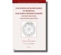 Locations of Knowledge in Medieval and Early Modern Europe: Esoteric Discourse and Western Identities Von Stuckrad, Kocku (Auteur)