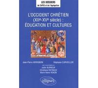 L'Occident chrétien, XIIe - XVe siècles : Éducation et cultures
