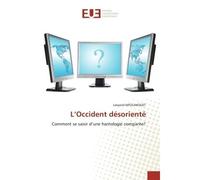 L'Occident désorienté Comment se saisir d'une hantologie comparée? - Léopold Mfouakouet - Universitaires Europeennes - broché - Livre