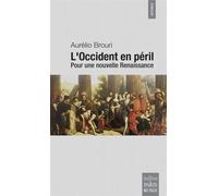 L'occident en péril Pour une nouvelle Renaissance - Aurelio Brouri - De Paris Eds Max Chaleil - broché - Essai