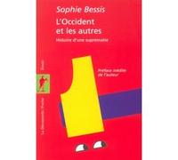 L'Occident et les autres Sophie Bessis (Auteur)