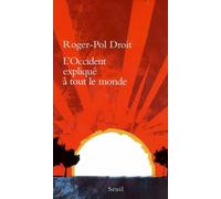 L'Occident expliqué à tout le monde - Roger-Pol Droit - Seuil - broché - Document jeunesse