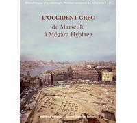 L'Occident grec De Marseille à Mégara Hyblaea - Sophie Bouffier - Errance - broché - Etude