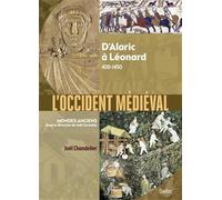 L'Occident médiéval: D’Alaric à Léonard, 400-1450