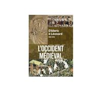 L'Occident médiéval D’Alaric à Léonard, 400-1450 - Joël Chandelier - Belin - broché - Essai