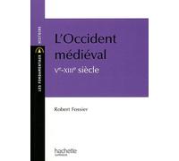 L'Occident médiéval Ve-XIIIe siècle
