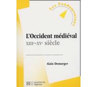 L'Occident médiéval: XIIIe-XVe siècle
