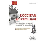 L'occitan en s'amusant: Pour apprendre ou réviser l'essentiel du vocabulaire