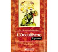 L'occultisme, aujourd'hui