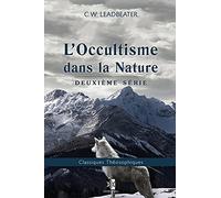 L'Occultisme dans la Nature: Deuxième série