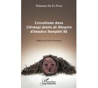 L'occultisme dans L'étrange destin de Wangrin d'Amadou Hampâté Bâ