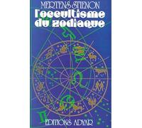 L'occultisme Du Zodiaque