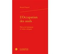 L'Occupation des oisifs Bernard Pingaud (Auteur), Didier Alexandre (Collection dirigée par), Dominique Rabaté (Collection dirigée par)