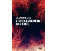 L'occupation du ciel - Gil Bartholeyns - Rivages - Poche - Roman