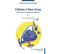L'Océan à fleur d'eau Roland Jourdain (Préface), Christine Airiau-Leclair (Auteur)