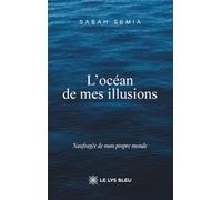 L'océan de mes illusions