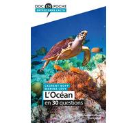L'océan en 30 questions - Laurent Bopp - Documentation Francaise - broché - Guide