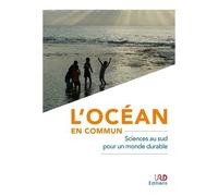 L'océan En Commun - Sciences Au Sud Pour Un Monde Durable