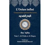 L'Océan infini: Commentaire spirituel du Coran