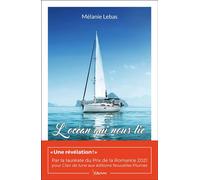 L'océan qui nous lie - Mélanie Lebas - Kaplume - broché - Roman