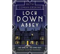 Loch Down Abbey: A perfectly witty Scottish cozy murder mystery for fans of Golden Age crime fiction