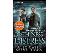 Loch Ness Distress (Édition française): Enquêtes Blue Moon : Sacramento tome 10