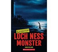 Loch Ness Monster (Unsolved) - Williams, Dinah - Children's Press - ebook (ePub) - Livre