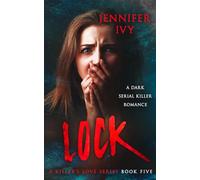 Lock: A Serial Killer Romance