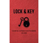 Lock & Key: Essential Alphabetized Password Log Book