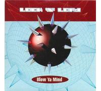 Lock 'N Load - Blow Ya Mind