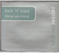 Lock 'N' Load - Blow Ya Mind [Import]