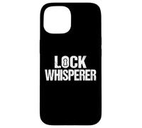 Lock Whisperer Key Maker Lock Picker Locksmithing Locksmith Coque pour iPhone 15