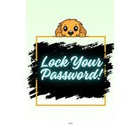 "Lock Your Password" - Password Book | Internet Password Organizer: Internetwachtwoordorganisator | Organisateur de mots de passe Internet | Organizzatore di password Internet | インターネットパスワードオーガナイザー