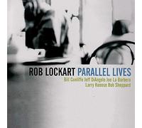 Lockart, Rob - Parallel Lives