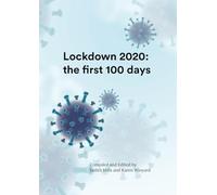 Lockdown 2020: the first 100 days