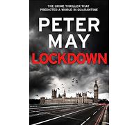 Lockdown: An incredibly prescient crime thriller from the author of The Lewis Trilogy