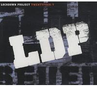 Lockdown Project - Twentyfour 7 [Import]